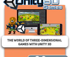 The world of three-dimensional games with Unity 3D - Programming for children in Burgas